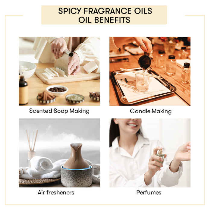 Spicy Fragrance Oils benefits