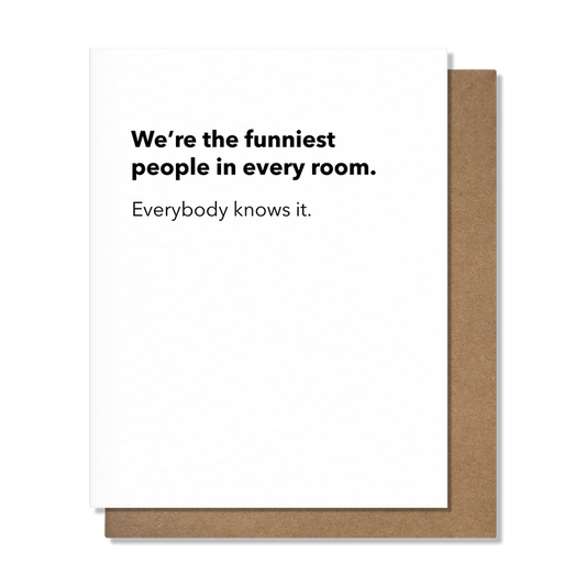 Funniest In The Room - Friendship Card