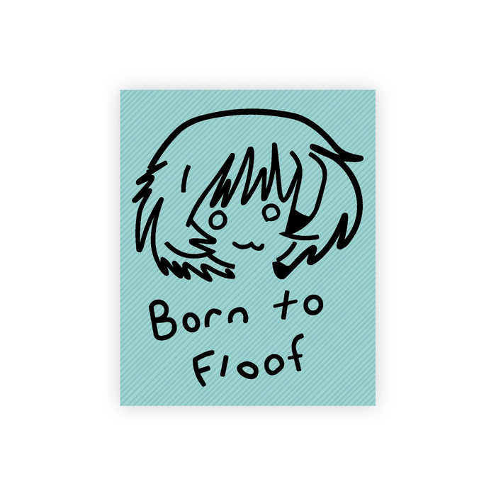 Girls Und Panzer "Born To Floof" Sticker