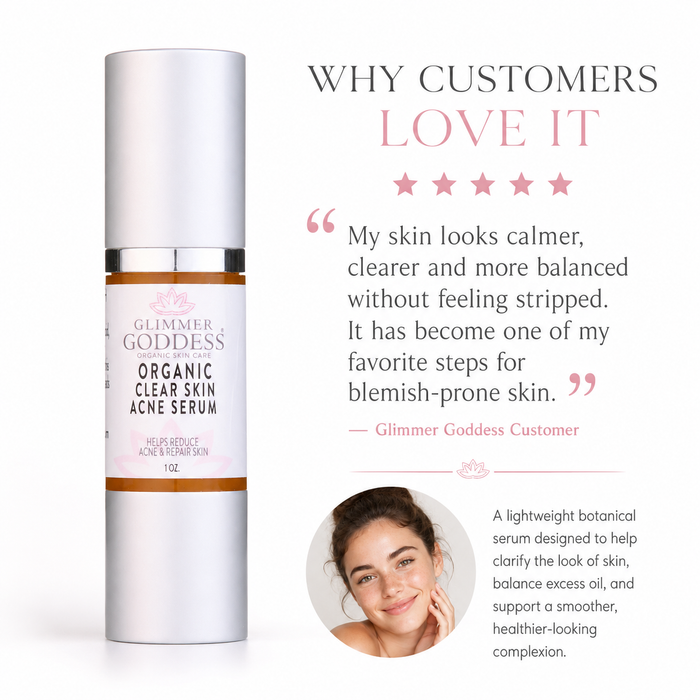Glimmer Goddess Organic Clear Skin Acne Serum bottle shown next to marketing text on a white background, including customer quote and a small inset photo of a woman's face.