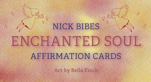Earthstore® PRICE - Enchanted Soul "Affirmation Cards" by Nick Bibes